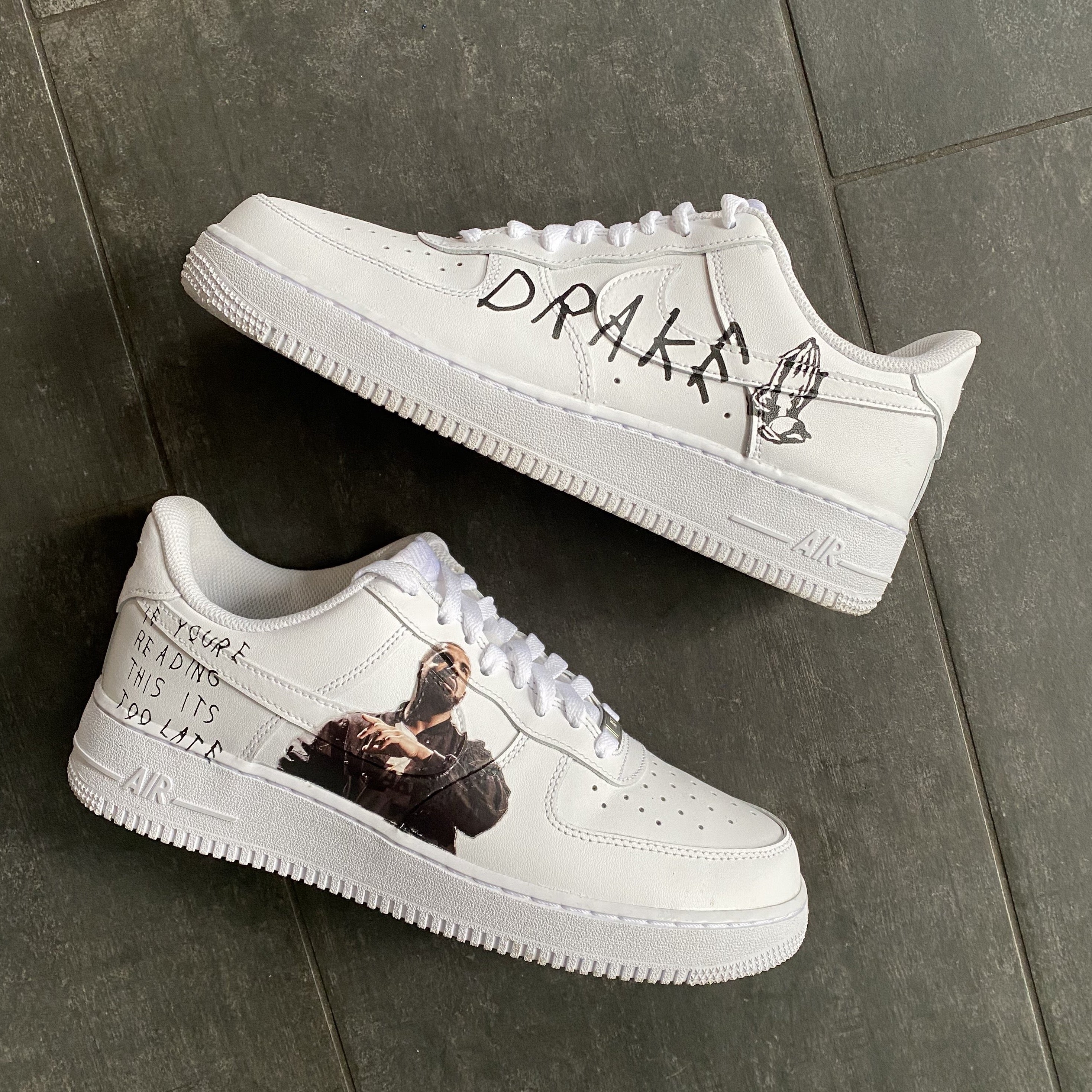 DRAKE IF YOU'RE READING THIS ITS TOO LATE AIR FORCE 1 CUSTOM